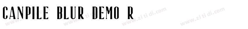 Canpile Blur Demo R字体转换
